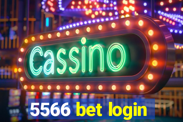 5566 bet login